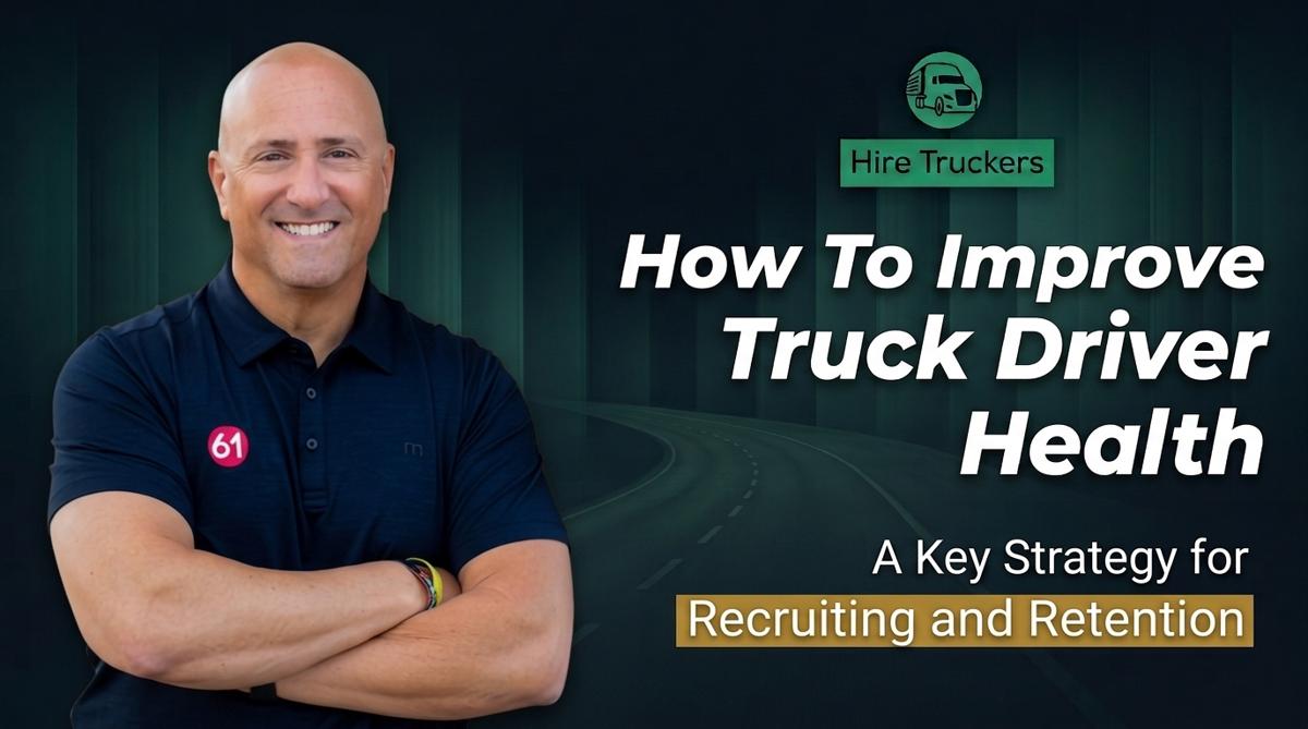 How To Improve Truck Driver Health