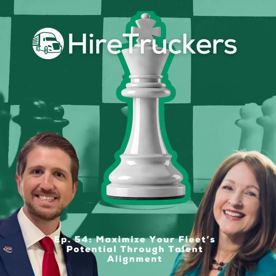Maximize Your Fleet’s Potential Through Talent Alignment, Ep. 54 episode artwork
