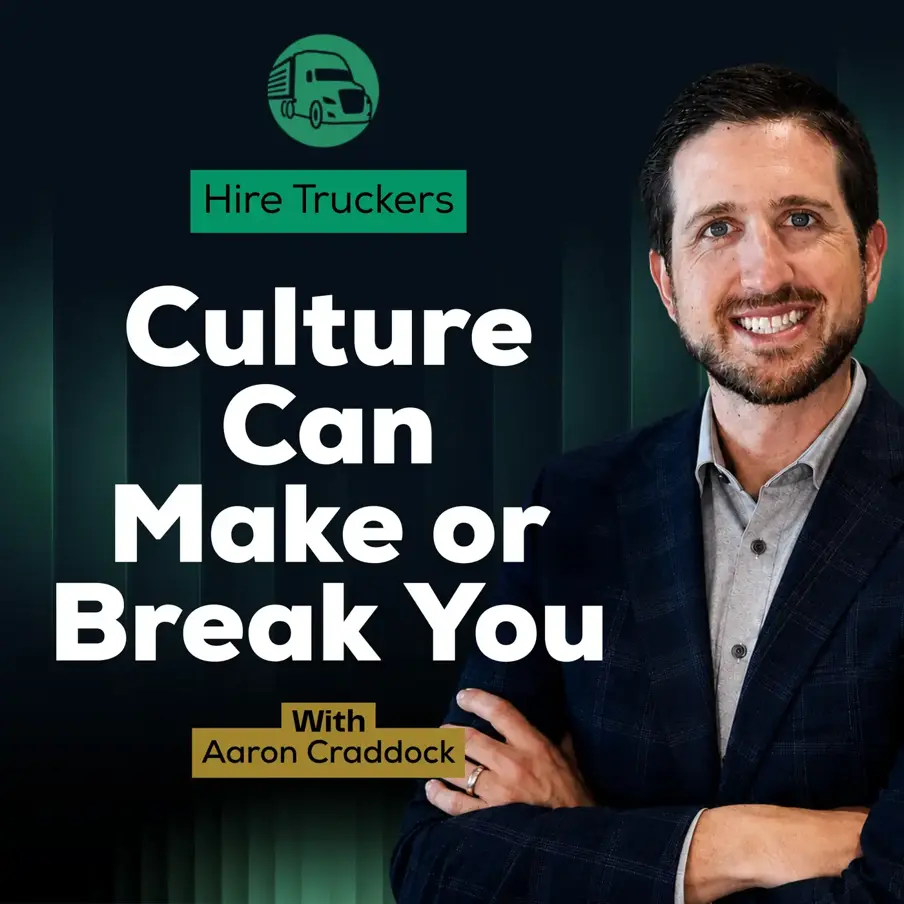 5 Ways to Build a Positive Culture in Trucking episode artwork